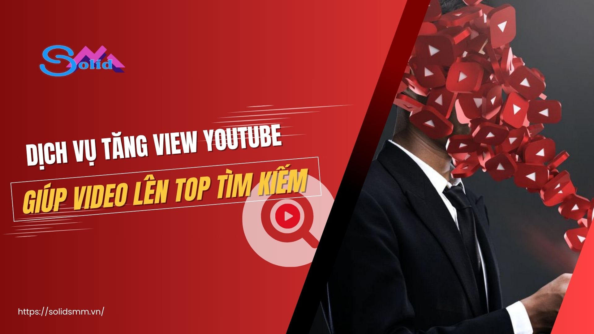 Dịch vụ tăng view YouTube giúp video lên top tìm kiếm
